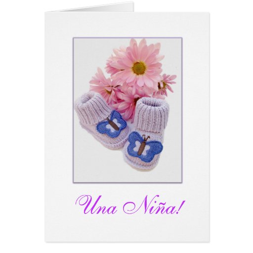 Spanish It's a girl! Una Niña! Greeting Card Zazzle