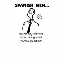Spanish Men Are Best t-shirts