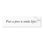 Spanish Quotes Bumper Sticker