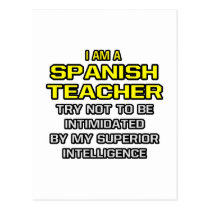 Spanish Teacher...Superior Intelligence postcards