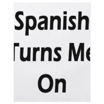 Spanish Turns Me On flyers by Supernova23 Spanish Turns Me On flyers