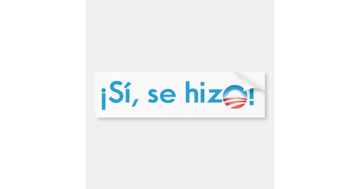 spanish-yes-we-did-bumper-sticker-zazzle