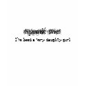 Spank me!, I've been a very naughty girl t-shirts by thethreeamigos08 Spank me!, I've been a very naughty girl t-shirts