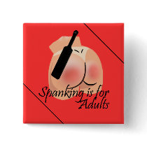 Spanking is for Adults Button