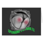 SPANKING is for Adults Card