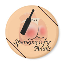 Spanking is for Adults Magnet
