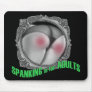 SPANKING is for Adults Mouse Pad
