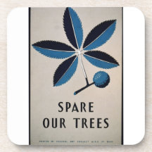 Spare Our Trees Drink Coasters