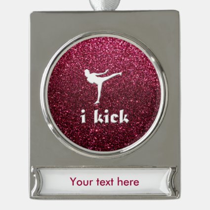 Sparkly Shimmering fuchsia 'i kick' Silver Plated Banner Ornament