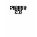 Spartanburg South Carolina Rocks t-shirts