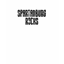 Spartanburg South Carolina Rocks t-shirts