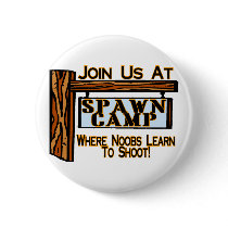Spawn Camp Pinback Button
