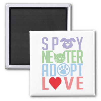 Spay Neuter Adopt Love 2 Fridge Magnet