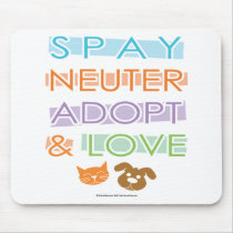 Spay Neuter Adopt Love Mouse Mat