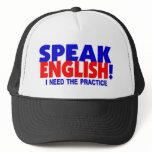 Speak English Humor Hat / Cap