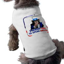 Speak English In Patriotic Frame Dog Shirt pet clothing by Speak_English Speak English In Patriotic Frame Dog Shirt pet clothing
