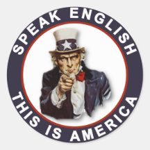 SPEAK ENGLISH - THIS IS AMERICA ROUND STICKERS