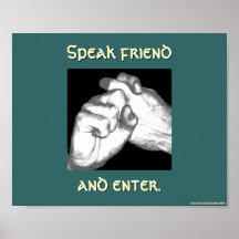 Speak friend and enter in sign print