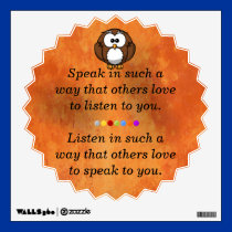 Speak in such a way wall decals