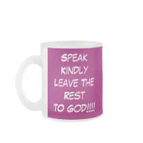 SPEAK KINDLYLEAVE THE RESTTO GOD!!!!, SpeakKind... mugs