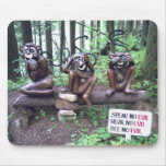 speak no evil hear no evil see no evil mousepad