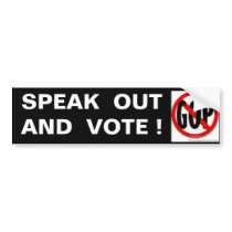 SPEAK OUT AND VOTE ! bumper stickers by bcarlile SPEAK OUT AND VOTE ! bumper stickers