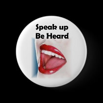 Speak up ? Be heard. buttons