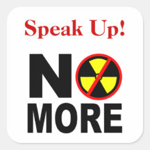 Speak Up No More Anti-Nuclear Slogan Sticker