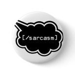 Speaking Sarcastically Button
