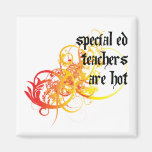 Special Ed Teachers Are Hot Refrigerator Magnets