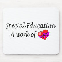 Special Education,A Work Of Love Mouse Pads