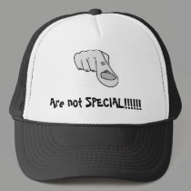 Special is not you hats
