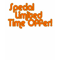 Special Limited Time Offer ! t-shirts