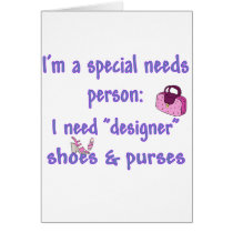 Special Needs - Designer Shoes & Purses Cards