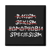 Speciesism magnets by Apocalyptopia Speciesism magnets