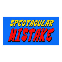 Spectacular Mistake photo cards
