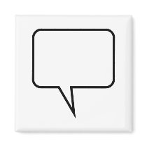 Speech Balloon Refrigerator Magnet