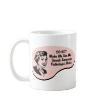 Speech-Language Pathologist Voice Coffee Mug