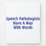 Speech Pathologist Mouse Pad