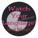 Speech Pathologist "Watch Your Language" Stickers