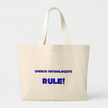 Speech Pathologists Rule! Tote Bags