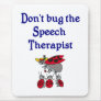 Speech Therapist Mouse Pad