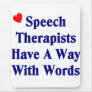 Speech Therapist Mouse Pad