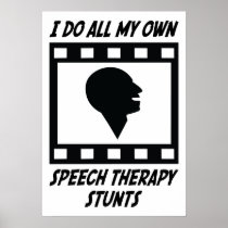 Speech Therapy Stunts Posters