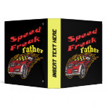Speed Freak Father Avery Binder