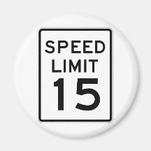 Speed Limit 15 Street Sign Magnets