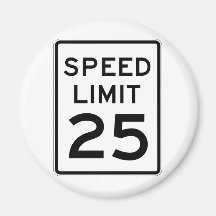 Speed Limit 25 Street Sign Refrigerator Magnet