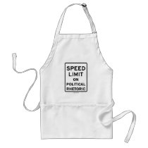 Speed Limit On Political Rhetoric (Sign) Apron