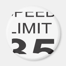 Speed Limit Refrigerator Magnet