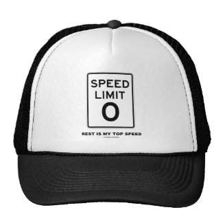 Speed Limit Zero Rest Is My Top Speed Sign Trucker Hat